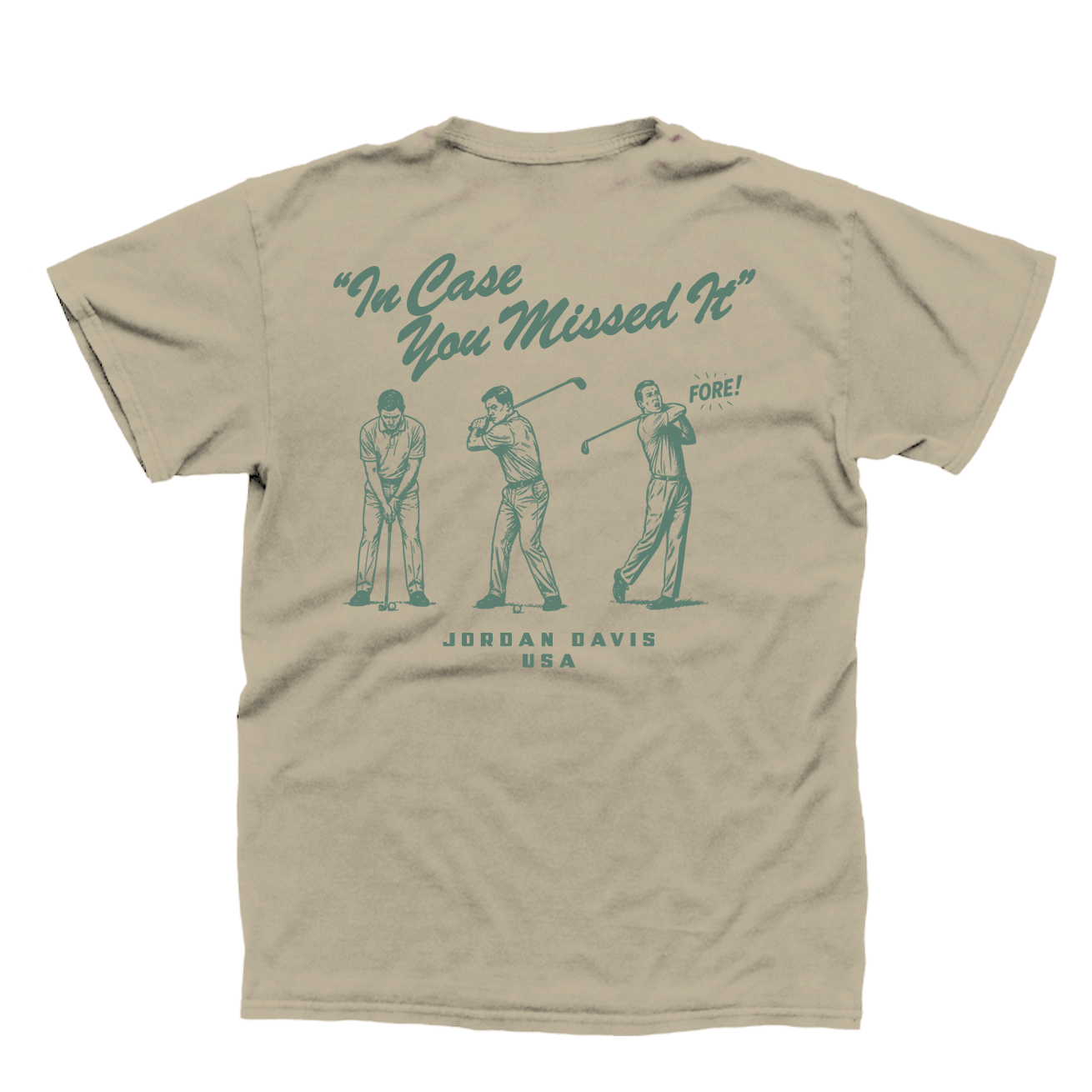 Jordan Davis - In Case You Missed It Golf Tee